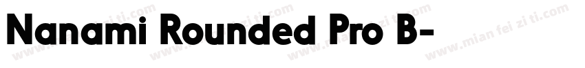 Nanami Rounded Pro B字体转换
